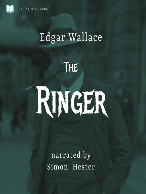 Title details for The Ringer by Edgar Wallace - Wait list